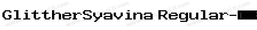 GlittherSyavina Regular字体转换